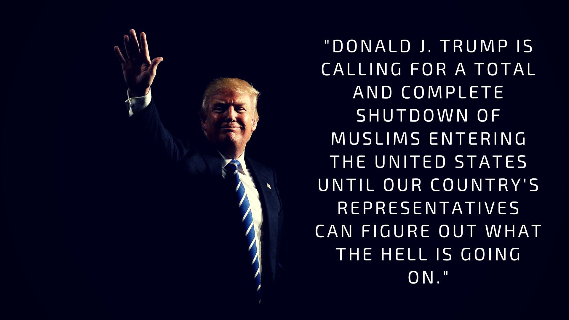 Trump on Muslims